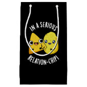 In einem seriösen Relation-Chip Funny Food Pun Dar Kleine Geschenktüte (Vorderseite)