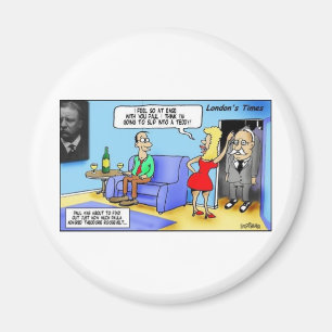 In einen Teddy gehen..Roosevelt Funny Gifts Tasse  Magnet