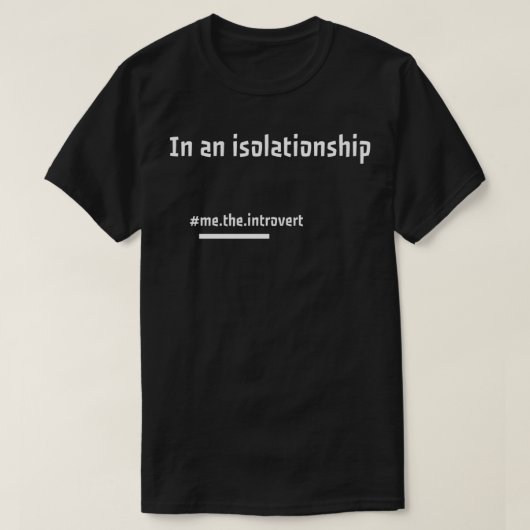 In einer Isolation können in Anführungszeichen ste T-Shirt (Design vorne)