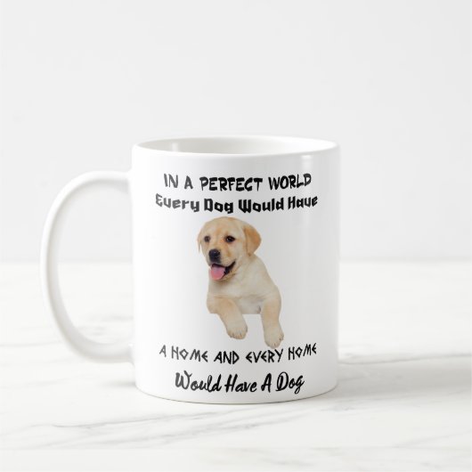 In einer perfekten Welt würde jeder Hund eine Kaffeetasse (Links)