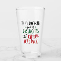 In einer Welt der Grinches sei ein Cindy-Lou, der