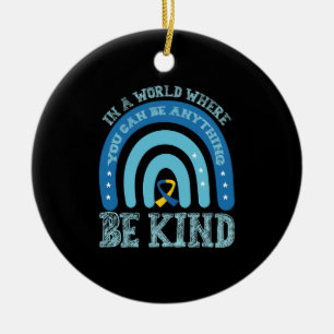 In einer Welt, in der du alles sein kannst, sei fr Keramik Ornament