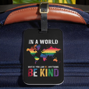 In einer Welt, in der man alles gut sein kann Gepäckanhänger