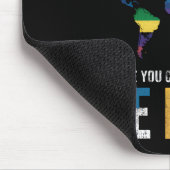 In einer Welt, in der man alles gut sein kann Mousepad (Ecke)