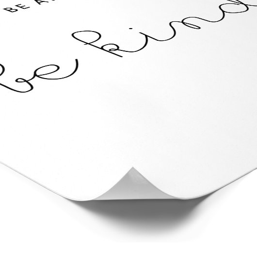 In einer Welt, in der man alles gut sein kann Poster (Ecke)