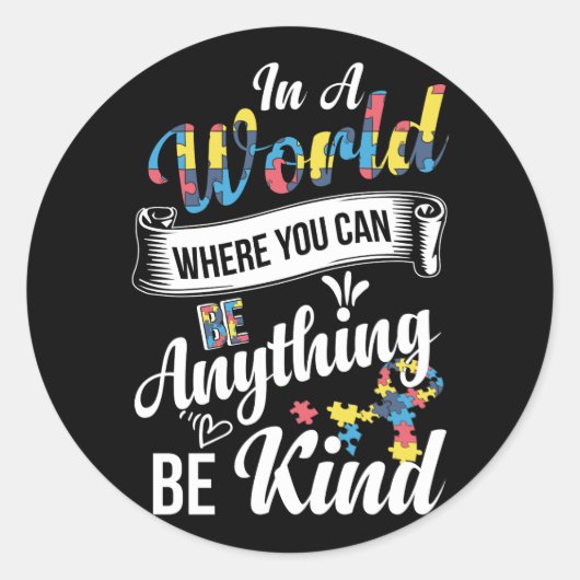 In einer Welt, in der man alles gut sein kann Runder Aufkleber (Vorderseite)