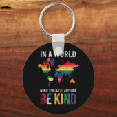 In einer Welt, in der man alles gut sein kann Schlüsselanhänger (Vorderseite)