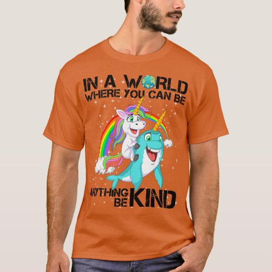 in einer Welt, in der man alles irgendwie sein kan T-Shirt (Vorderseite)