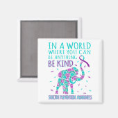 In einer Welt, in der man alles ist, was ein gütig Magnet (Vorderseite/Rückseite)