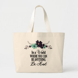 In einer Welt, in der man alles sein kann Jumbo Stoffbeutel