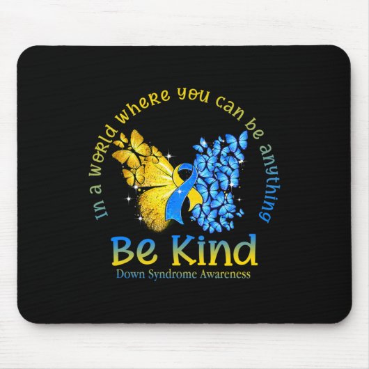 In einer Welt, in der man alles sein kann Mousepad (Vorne)