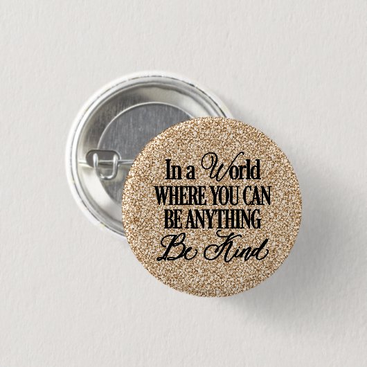 In einer Welt, in der man alles sein kann - sei fr Button (Vorne & Hinten)