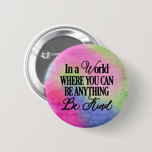 In einer Welt, in der man alles sein kann. Sei net Button (Vorne & Hinten)