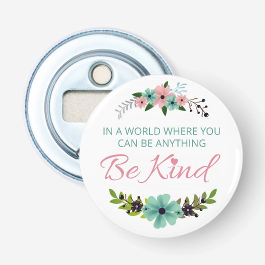 In einer Welt, in der man alles sein kann. Sei net Flaschenöffner (Vorderseite)