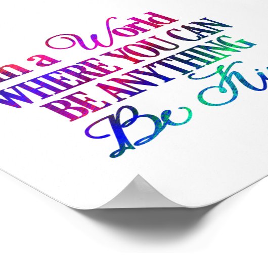 In einer Welt, in der man alles sein kann. Sei net Poster (Ecke)