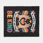 In einer Welt, in der man alles sein kann, was ein Fleecedecke (Vorderseite (Horizontal))