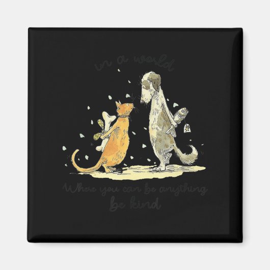 In einer Welt, in der man alles sein kann, was ein Magnet (Vorne)