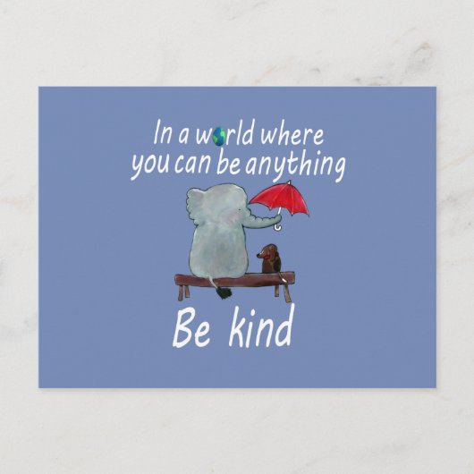 In einer Welt, in der man alles sein kann, was ein Postkarte (Vorderseite)