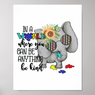 In einer Welt, in der man alles sein kann, was gut Poster