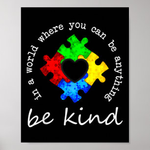 In einer Welt, in der man alles sein kann, was gut Poster