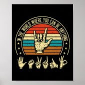 In einer Welt, in der man sich als "Awareness Deaf Poster (Vorne)