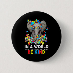 In einer Welt Sei Freundlich Süßer Elefant Autismu Button