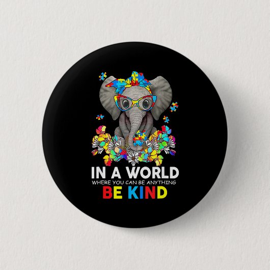In einer Welt Sei Freundlich Süßer Elefant Autismu Button (Vorderseite)