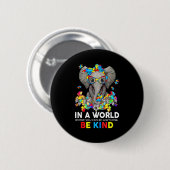 In einer Welt Sei Freundlich Süßer Elefant Autismu Button (Vorne & Hinten)