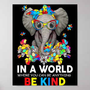 In einer Welt Sei Freundlich Süßer Elefant Autismu Poster
