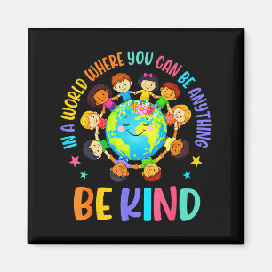 In einer Welt sei nett Kinder Erde Welt Freundlich Magnet