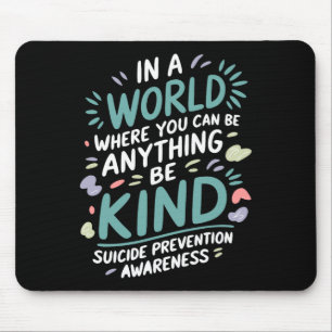 In einer Welt unterstützen wir die Prävention von  Mousepad