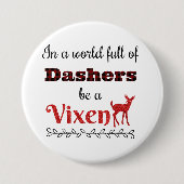 In einer Welt voll von Dashers seien Sie ein Button (Vorderseite)