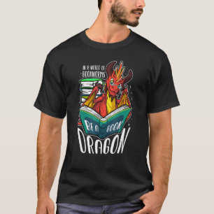 In einer Welt voller Bücherwürmer sei ein Buchdrac T-Shirt