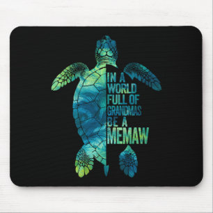 In einer Welt voller Grandmas sei ein Gedächtnis f Mousepad