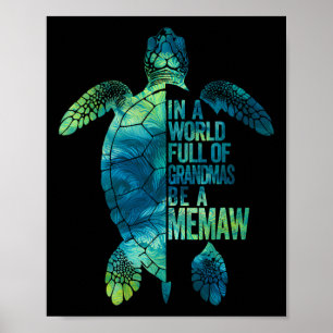 In einer Welt voller Grandmas sei ein Gedächtnis f Poster