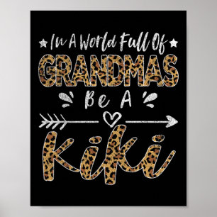 In einer Welt voller Grandmas sei ein Kiki-Funny-G Poster