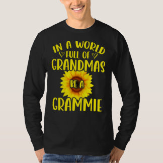 In einer Welt voller Grandmas sei eine Grammie Son T-Shirt