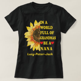 In einer Welt voller Grandmas sei eine Nana Mimi G T-Shirt