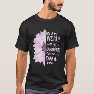 In einer Welt voller Grandmas wird eine Oma Blume  T-Shirt