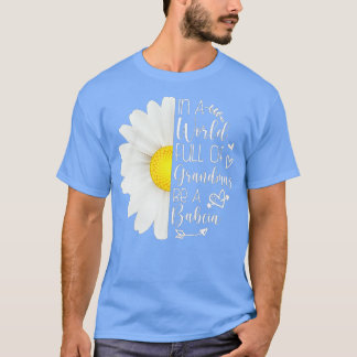 In einer Welt voller Grandmen ist eine Bia Sonnenb T-Shirt