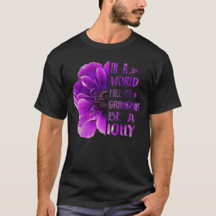 In einer Welt voller Grandmen ist eine einsame Ane T-Shirt