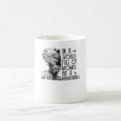 In einer Welt voller Mamas sei ein MamaSaurus-Hemd Kaffeetasse (Mittel)