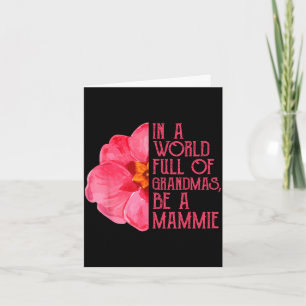 In einer Welt voller Omas sei ein Mami-Shirts, Karte