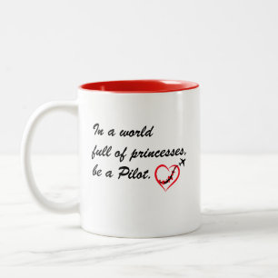In einer Welt voller Prinzessinnen durch ein PILOT Zweifarbige Tasse
