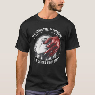 In einer Welt voller Prinzessinnen ist der Satan-Z T-Shirt