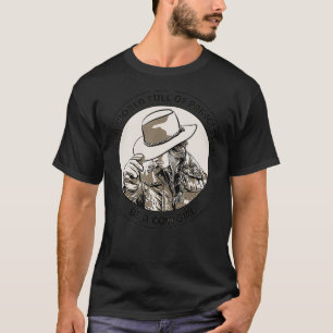 In einer Welt voller Prinzessinnen ist ein Cowgirl T-Shirt