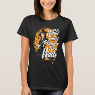In einer Welt voller Prinzessinnen ist ein HexenHa T-Shirt