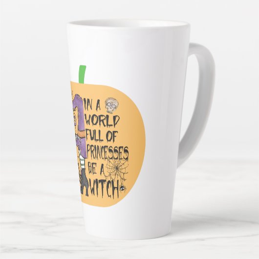 In einer Welt voller Prinzessinnen ist eine Hexe Milchtasse (Rechte Ecke)
