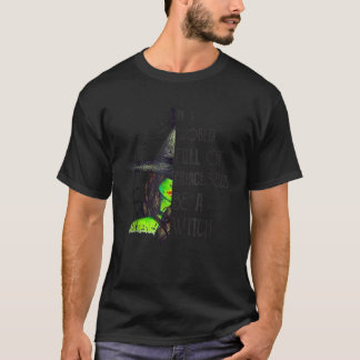 In einer Welt voller Prinzessinnen sei eine Hexe H T-Shirt