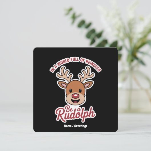 In einer Welt voller Rentier sei ein Rudolph Funny Einladung (Stehend Vorderseite)
